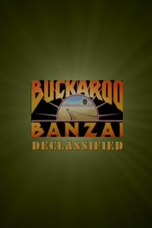 Buckaroo Banzai Declassified's poster