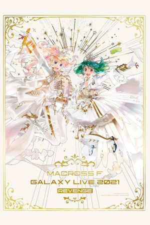 Macross Frontier Galaxy Live 2021 Revenge's poster