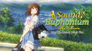 Sound! Euphonium the Movie: May the Melody Reach You!'s poster