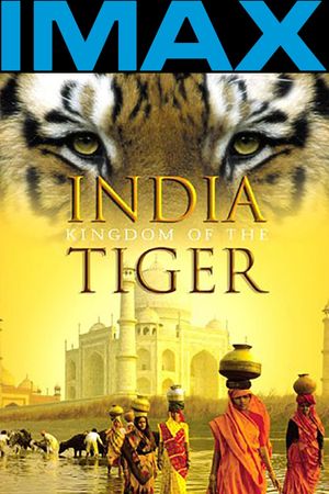 India: Kingdom of the Tiger's poster