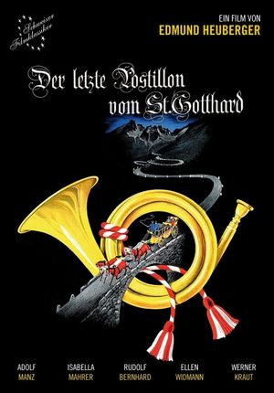 Der letzte Postillon vom St. Gotthard's poster