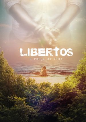 Libertos: O Preço da Vida's poster