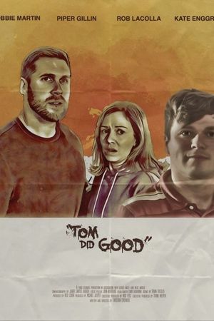Tom Did Good's poster