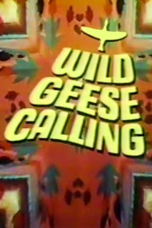 Wild Geese Calling's poster