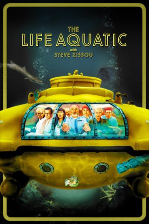 The Life Aquatic with Steve Zissou's poster