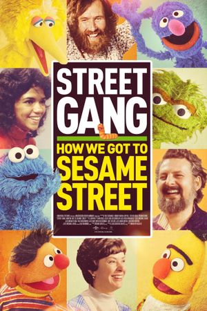 Street Gang: How We Got to Sesame Street's poster
