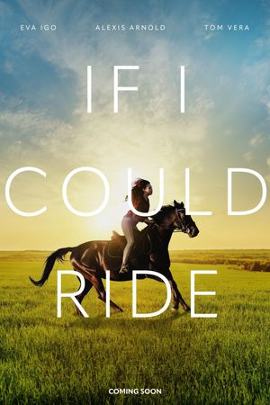 If I Could Ride's poster