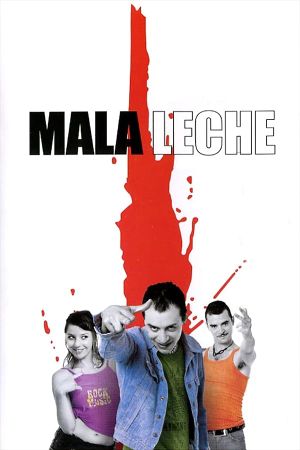 Mala Leche's poster
