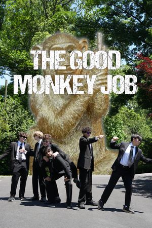 The Good Monkey Job's poster