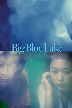 Big Blue Lake's poster