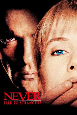 Never Talk to Strangers's poster