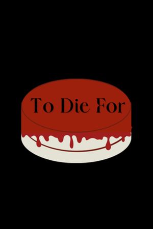 To Die For's poster