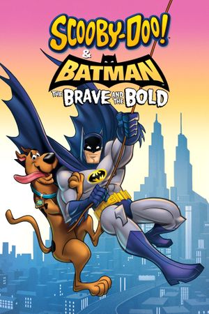 Scooby-Doo! & Batman: The Brave and the Bold's poster