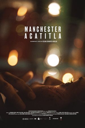 Manchester Acatitla's poster