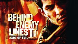 Behind Enemy Lines II: Axis of Evil's poster
