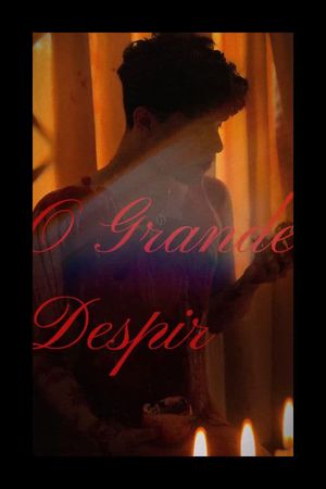 O Grande Despir's poster