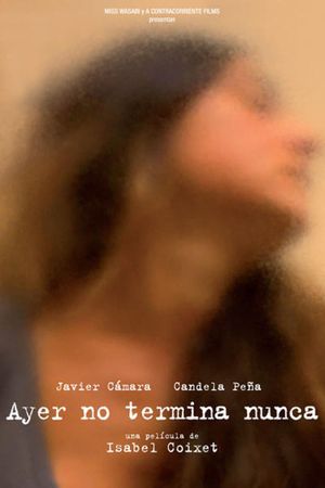 Ayer no termina nunca's poster