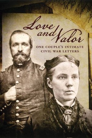 Love and Valor: The Intimate Civil War Letters's poster