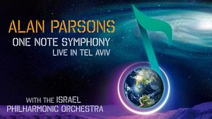 Alan Parsons - One Note Symphony, Live in Tel Aviv's poster