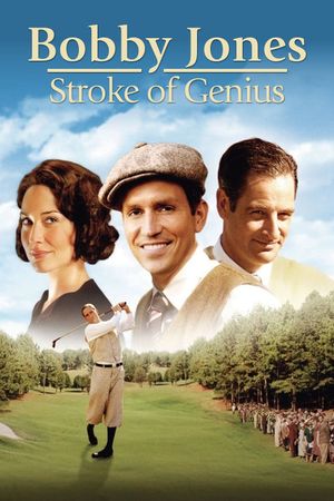 Bobby Jones: Stroke of Genius's poster