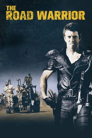 Mad Max 2: The Road Warrior's poster