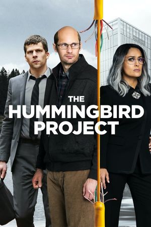 The Hummingbird Project's poster