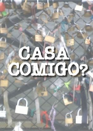 Casa comigo?'s poster