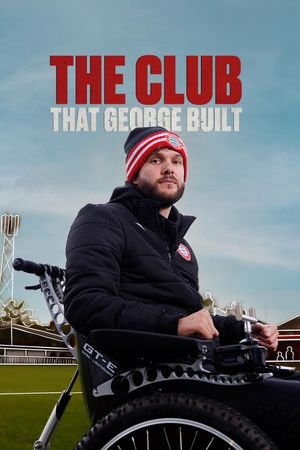 The Club That George Built's poster