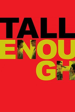 Tall Enough's poster