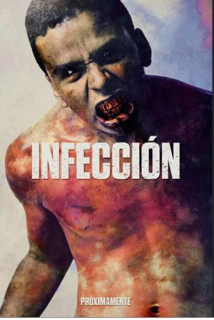 Infection's poster