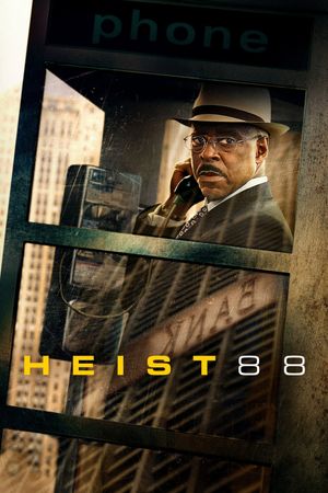 Heist 88's poster