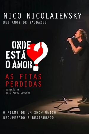 Onde está o amor? As fitas perdidas's poster