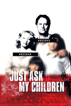 Just Ask My Children's poster image