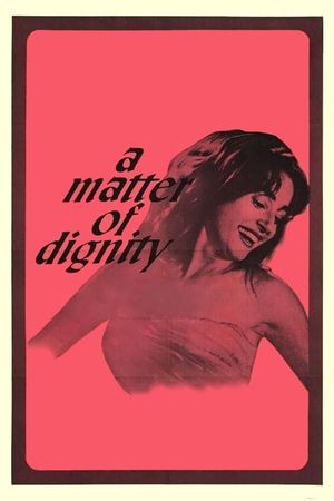 A Matter of Dignity's poster