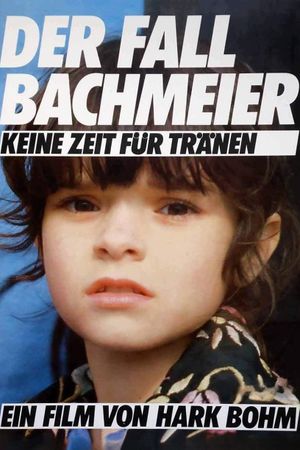 No Time for Tears: The Bachmeier Case's poster