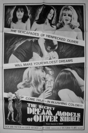 The Secret Dream Models of Oliver Nibble's poster
