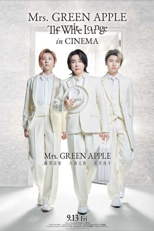 Mrs. Green Apple: The White Lounge's poster