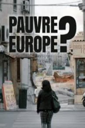 Poor Europe's poster image