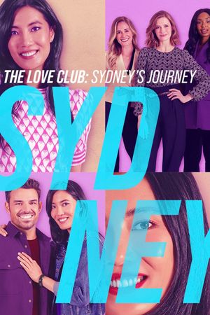 The Love Club: Sydney’s Journey's poster