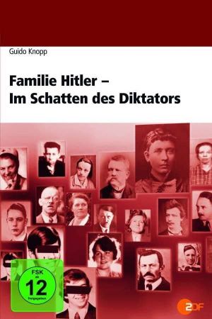 Hitler's Family: In the Shadow of the Dictator's poster