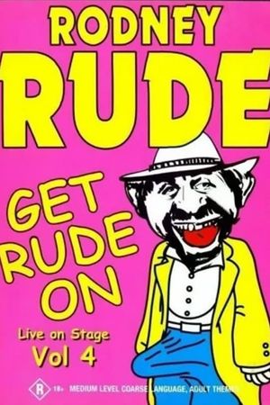 Rodney Rude - Get Rude On's poster