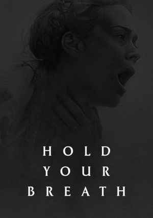Hold Your Breath's poster