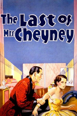 The Last of Mrs. Cheyney's poster