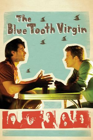 The Blue Tooth Virgin's poster