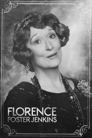 Florence Foster Jenkins's poster