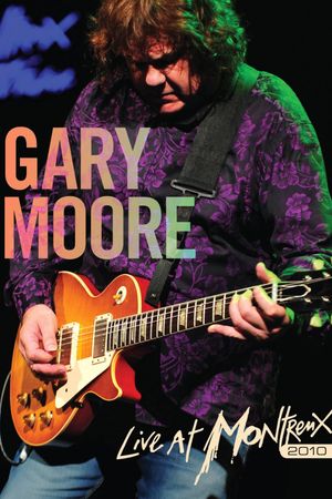 Gary Moore : Live At Montreux 2010's poster