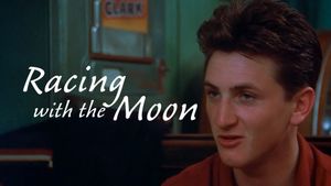 Racing with the Moon's poster