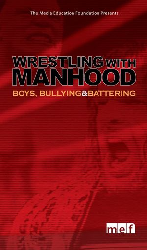 Wrestling with Manhood's poster