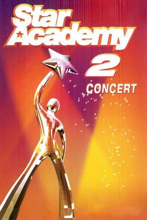 Star Academy 2 - En concert's poster