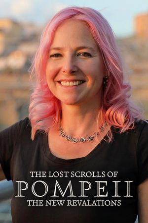 The Lost Scrolls of Pompeii: New Revelations's poster